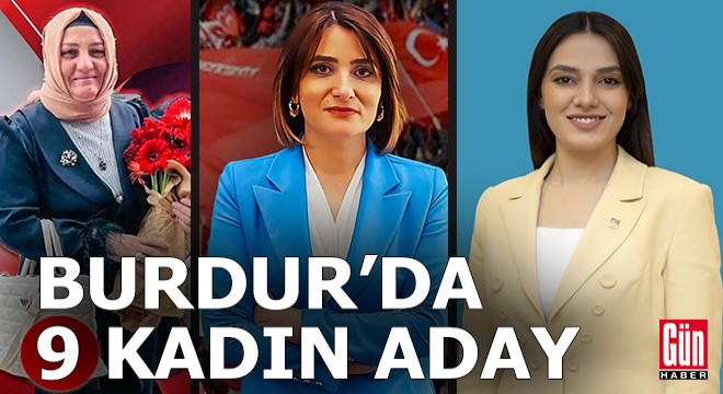 89 yıldır kadın milletvekili çıkmayan Burdur'da 9 kadın aday