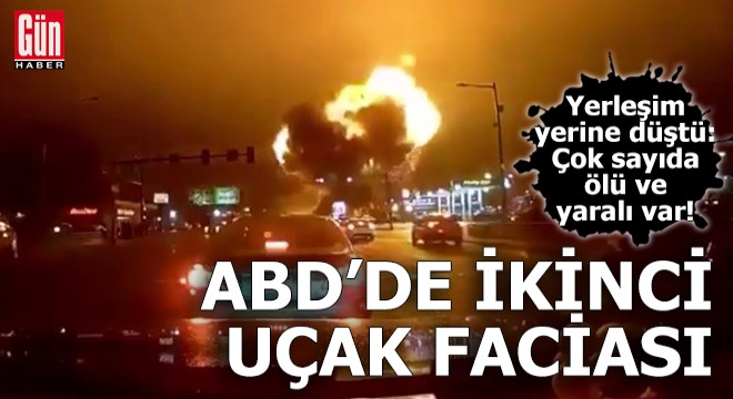 ABD'de ikinci uçak faciası!