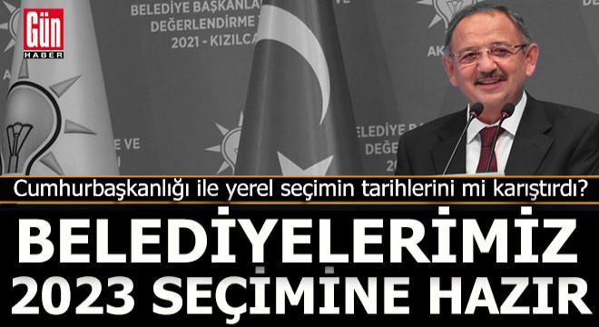 AK Parti'li Özhaseki: Belediyelerimiz 2023 seçimlerine hazır