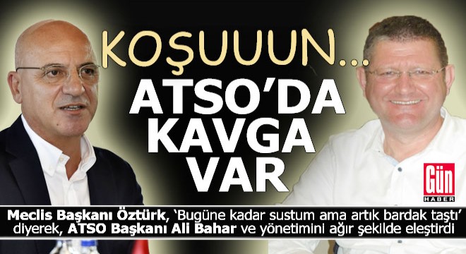 ATSO Meclis Başkanı Öztürk; 'Artık bardak taştı'