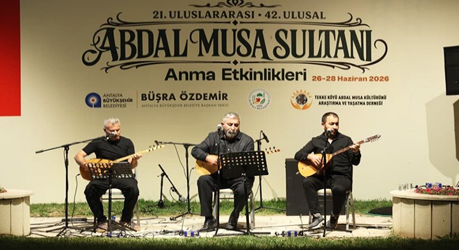 Abdal Musa Sultan'ı anma etkinlikleri başladı