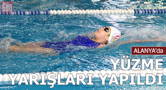Alanya'da yüzme yarışları yapıldı