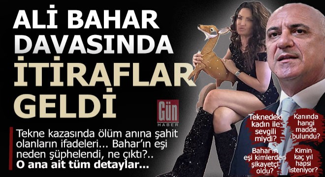 Ali Bahar davasında kim ne söyledi?