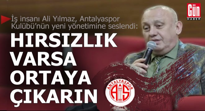 Ali Yılmaz'dan yeni yönetime; 'Hırsızlık varsa ortaya çıkarın'
