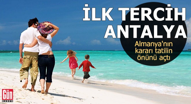 Almanya'nın kararı, Antalya'da tatilin önünü açtı