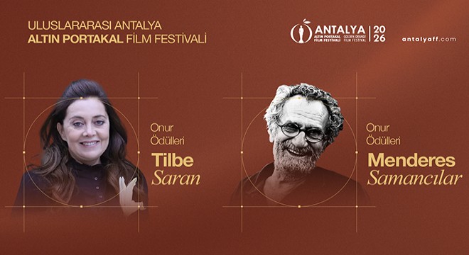 Altın Portakal'da Onur Ödülleri Menderes Samancılar ve Tilbe Saran'a