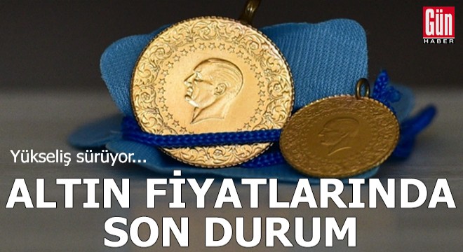 Altın fiyatlarında son durum