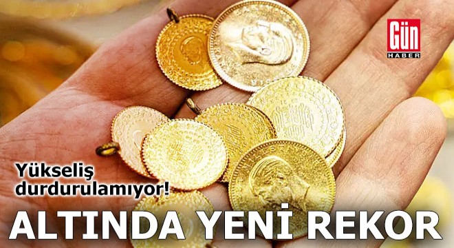 Altında yeni rekor: Yükseliş durdurulamıyor