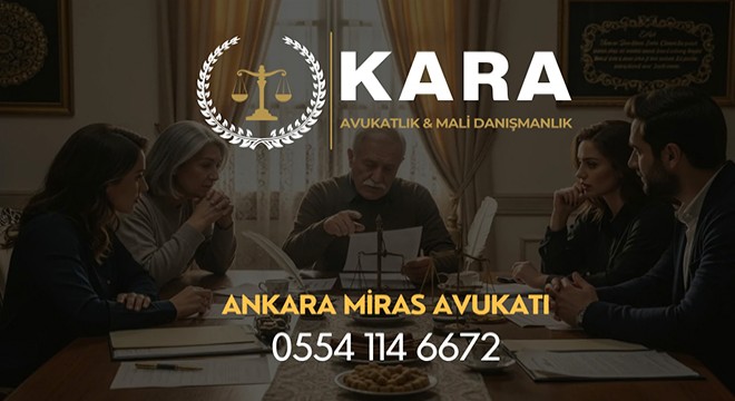 Ankara'da Miras Anlaşmazlıkları Gündemde: Dava Sayıları Yükseliyor