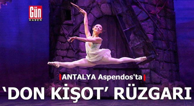 Antalya Aspendos'ta Don Kişot rüzgarı
