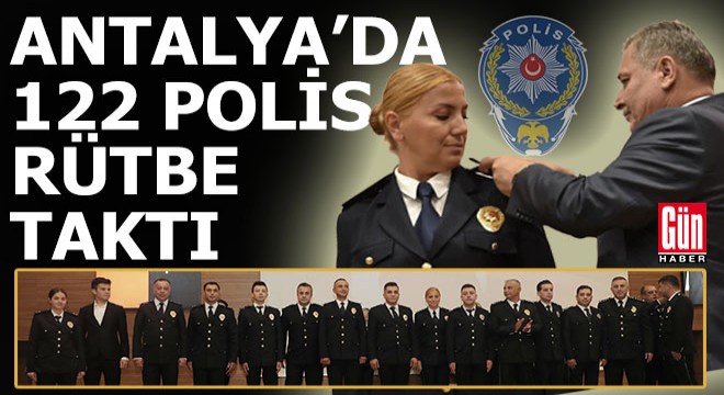 Antalya Emniyeti’nde rütbe terfi töreni
