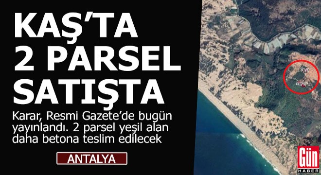 Antalya Kaş'ta 2 arsa satışa çıkarıldı