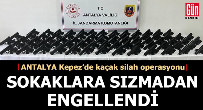 Antalya Kepez'de kaçak silah operasyonu
