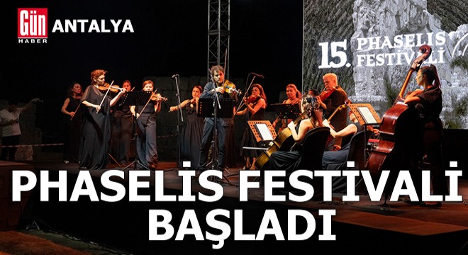 Antalya Phaselis Festivali başladı