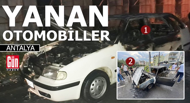 Antalya'da 2 otomobil yandı