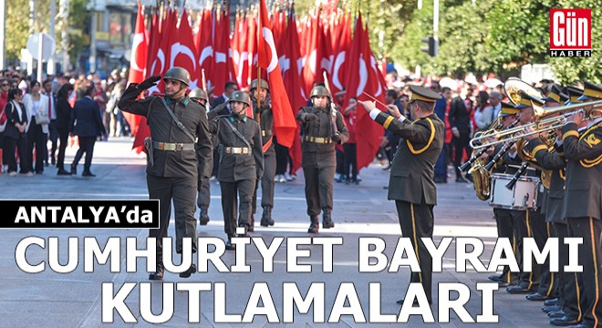 Antalya'da Cumhuriyet Bayramı kutlamaları