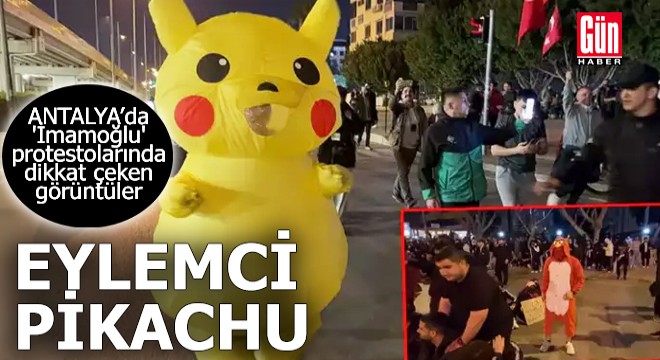 Antalya'daki protestolarda 'Pikachu' ve 'Angry Birds' kostümlü 2 gösterici dikkat çekti