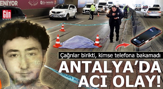 Antalya'da acı olay! Çağrılar birikti, kimse telefona bakamadı