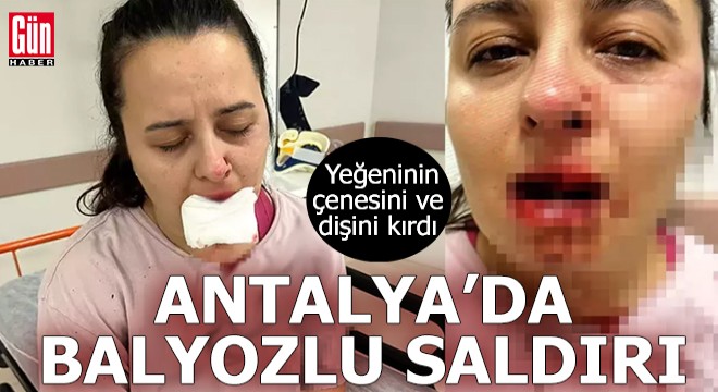 Antalya'da balyozlu saldırı!