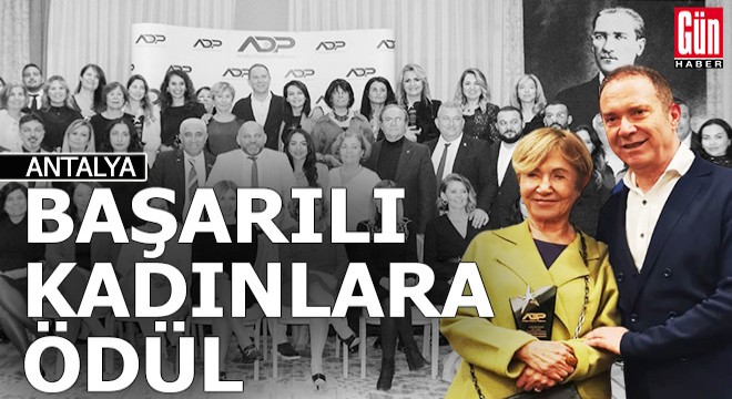 Antalya'da başarılı kadınlara ödül