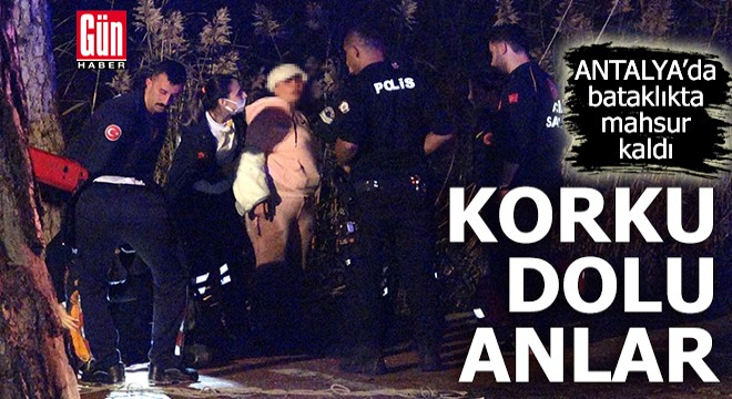 Antalya'da bataklıkta mahsur kaldı!