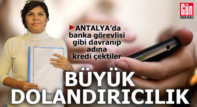 Antalya'da büyük dolandırıcılık