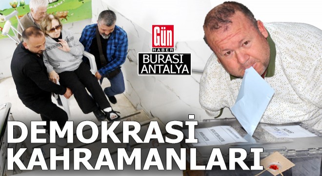 Antalya'da demokrasi kahramanları