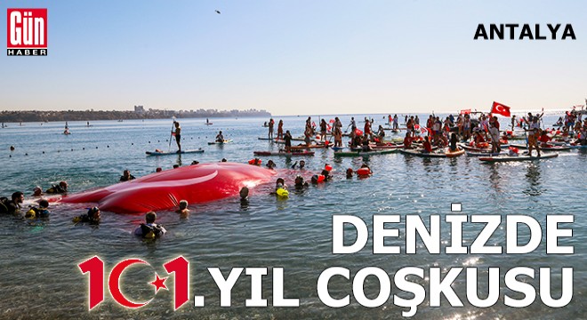 Antalya'da denizde 101.Yıl coşkusu