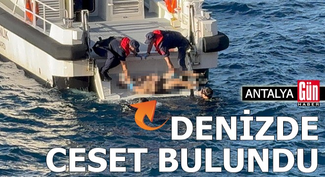Antalya'da denizde ceset bulundu