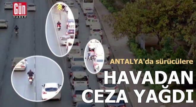 Antalya'da dron destekli trafik denetimi