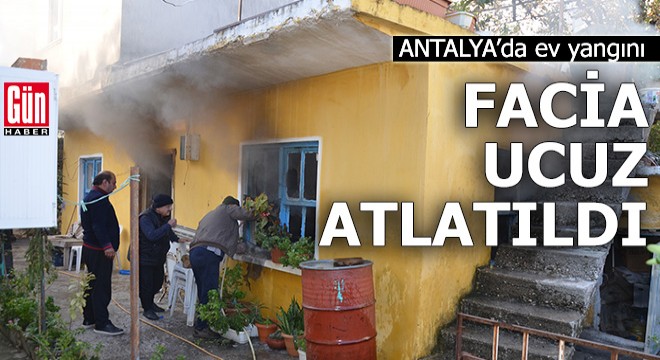Antalya'da facia ucuz atlatıldı