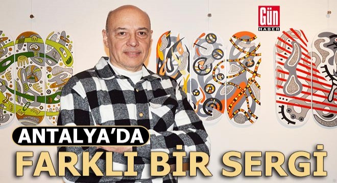 Antalya'da farklı bir sergi
