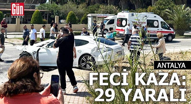 Antalya'da feci kaza: 29 yaralı