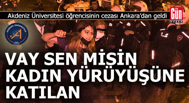 Antalya'da feminist gece yürüyüşüne katılan öğrencinin bursu kesildi