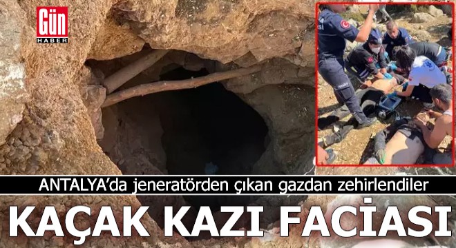 Antalya'da kaçak kazı faciası! 2 kişi öldü