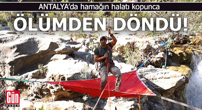 Antalya'da kurduğu hamağın halatı kopunca ölümden döndü