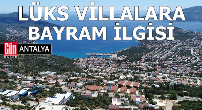 Antalya'da lüks villalara bayram ilgisi