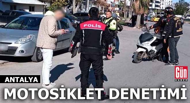 Antalya'da motosiklet denetimi