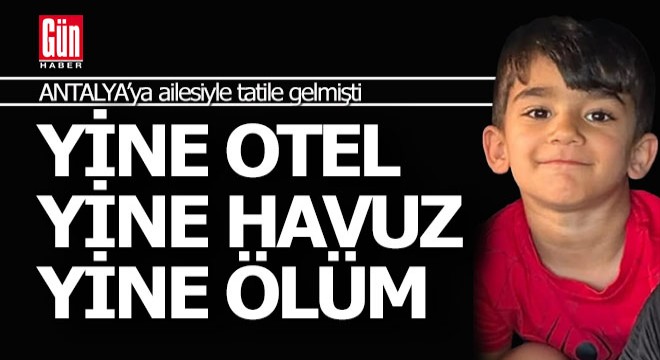 Antalya'da otel havuzu can aldı