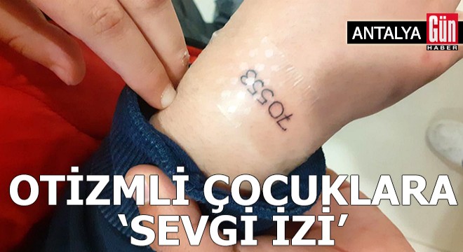 Antalya'da otizmli çocuklara 'Sevgi İzi'