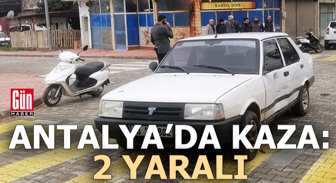 Antalya'da otomobille motosiklet çarpıştı: 2 yaralı