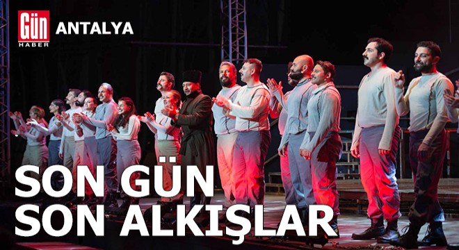 Antalya'da perdeler son kez açılıp kapandı