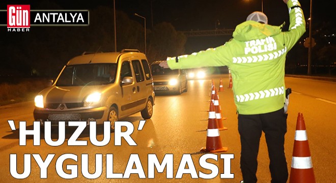 Antalya'da polisten 'huzur' uygulaması