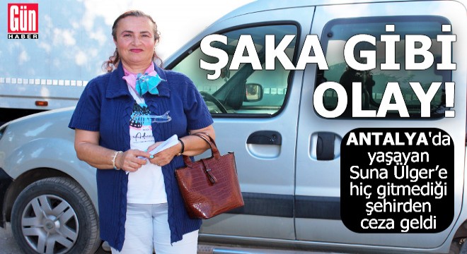 Antalya'da şaka gibi olay
