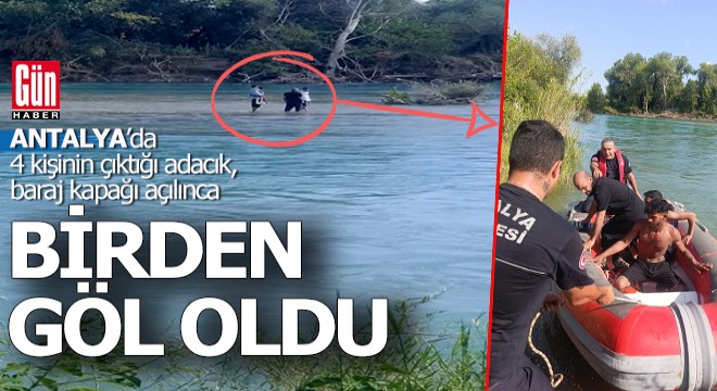 Antalya'da su yükselince adacık oldu göl...