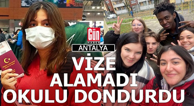 Antalya'da vize alamayan öğrenciler okula gidemiyor