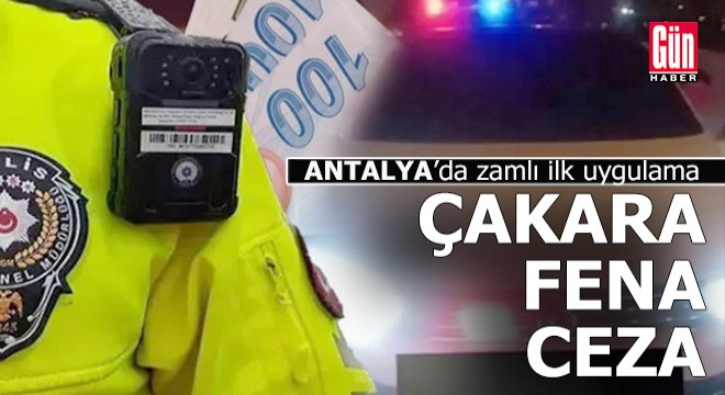 Antalya'da yeni yılın ilk çakarlı cezasını yedi