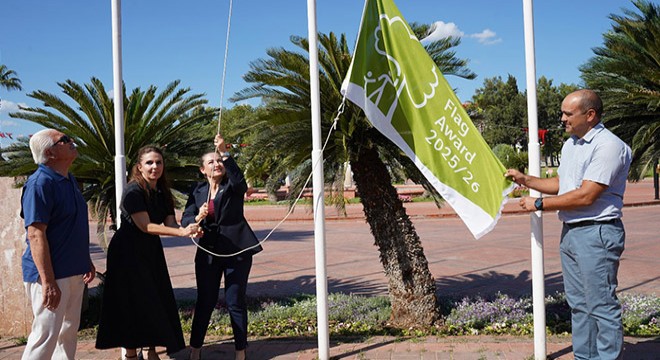 Antalya'ya ilk yeşil bayrağı göndere çekildi