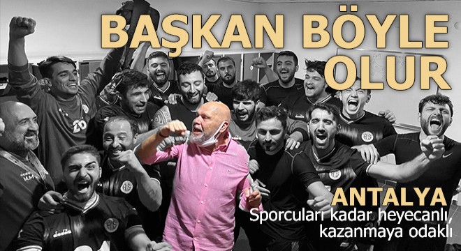 Antalyalı başkan hedefini koydu; 4'te 4