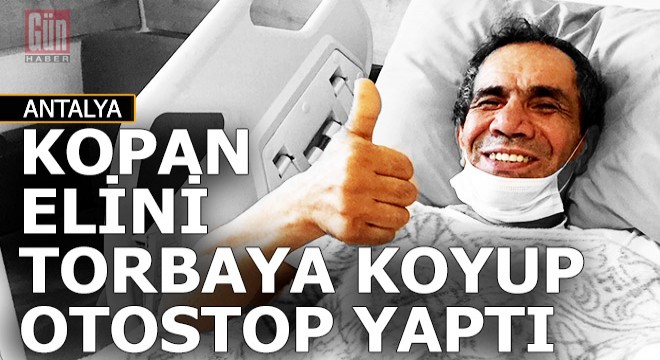 Antalyalı marangoz kopan eliyle otostop yapıp hastaneye gitti
